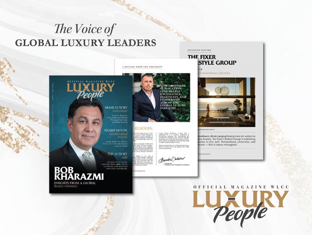 LUXURY PEOPLE: THE VOICE OF GLOBAL LUXURY LEADERS