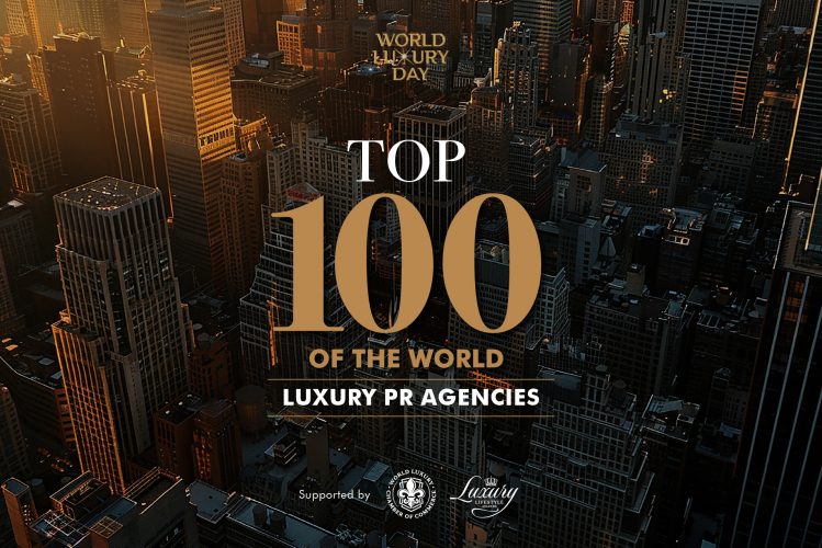 TOP 100 Luxury PR Agencies, World Luxury Day, World Luxury Chamber of Commerce