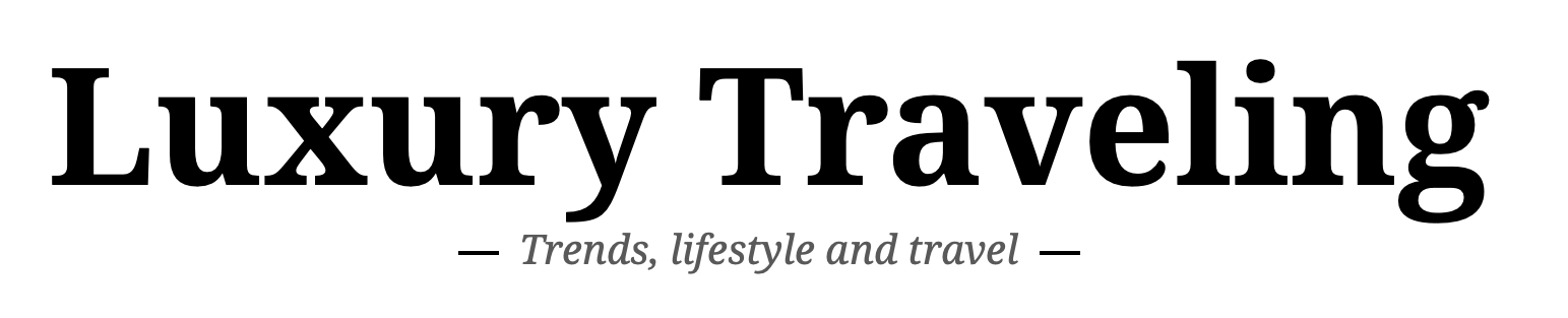 Luxury Traveling Magazine